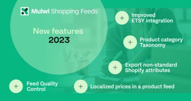     mulwi app has received a lot of new features to make product feed generation smoother | mulwi blog