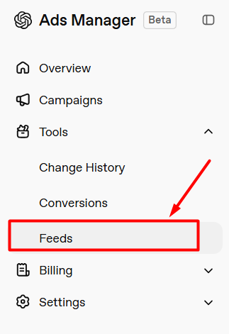 Navigating to Tools > Feeds in ChatGPT Ads Manager
